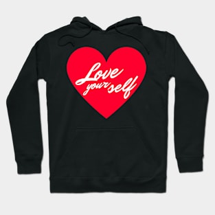 Love Your Self Hoodie